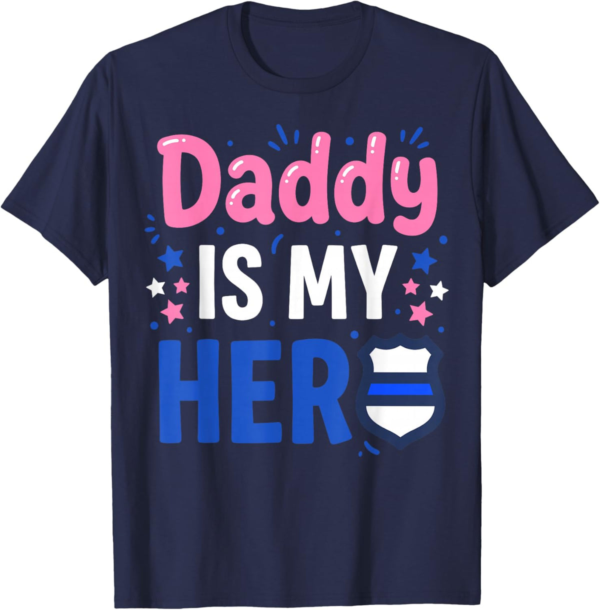 Daddy is My Hero Thin Blue Line Police Officer Dad T-Shirt - Navy Blue