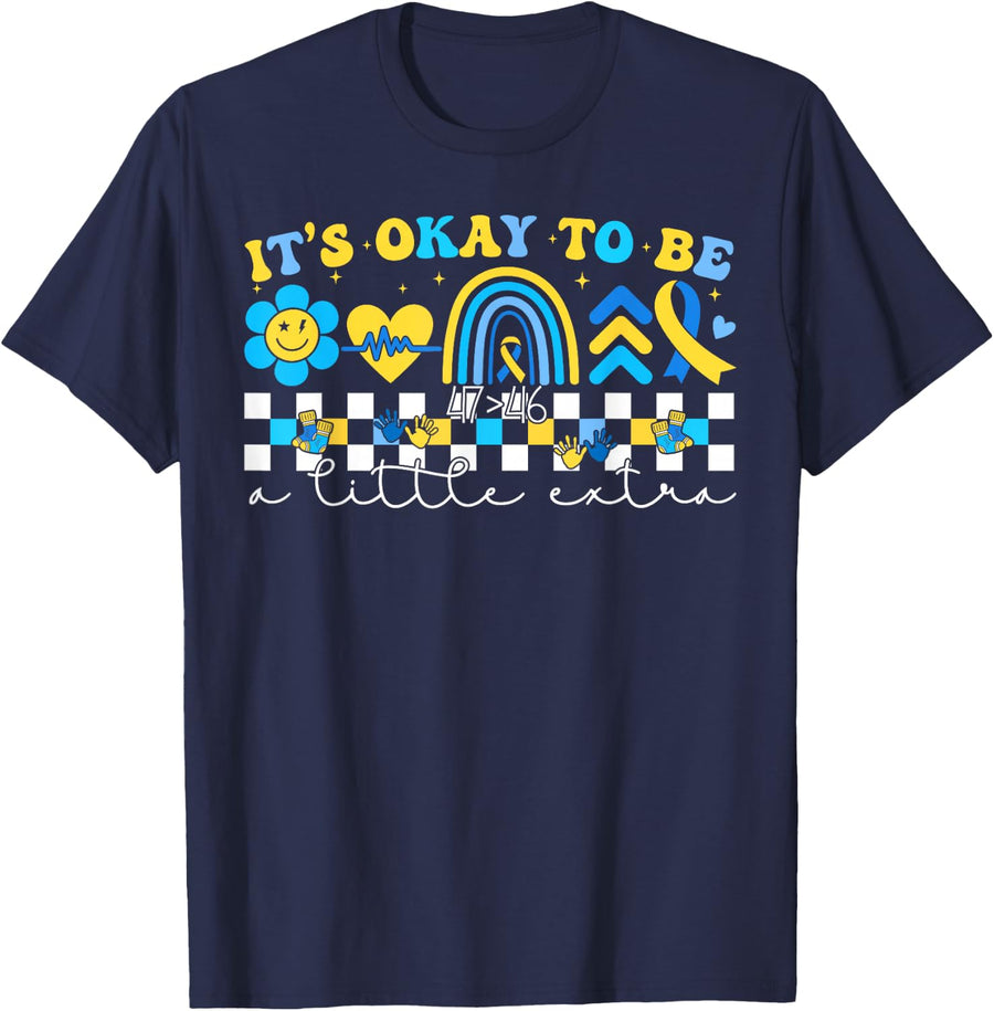 It's Okay to Be A Little Extra Down Syndrome Awareness Kids T-Shirt - Navy Blue
