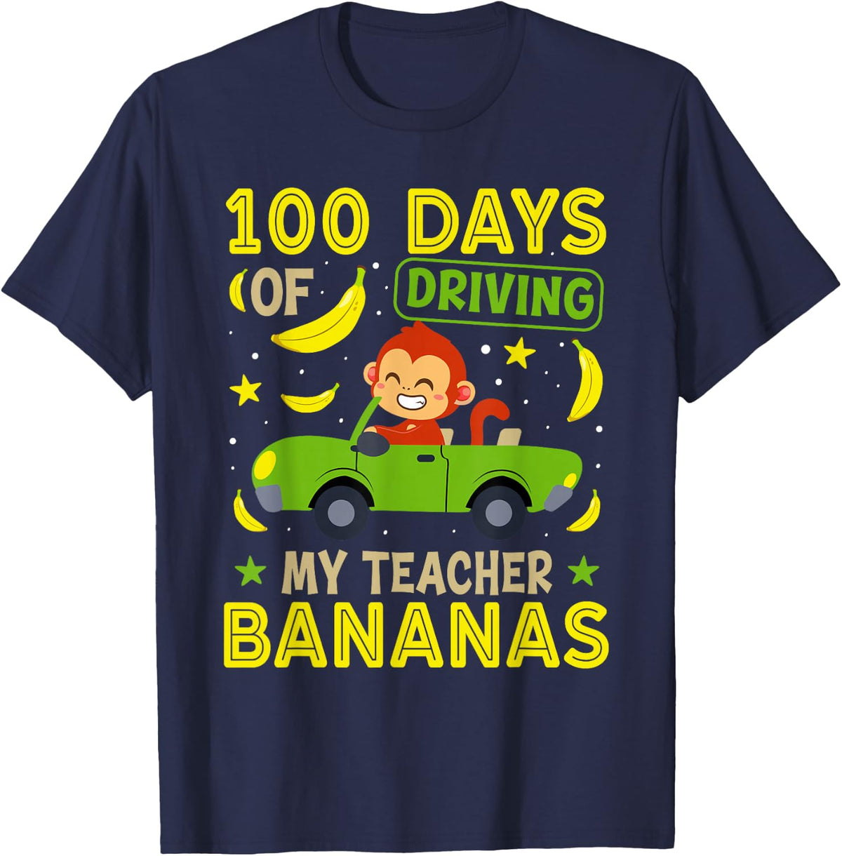 100th Day of School 100 Days of Driving My Teacher Bananas T-Shirt - Navy Blue