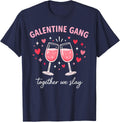 Galentine Gang Together We Slay Valentines Day Galentine Day T-Shirt - Navy Blue