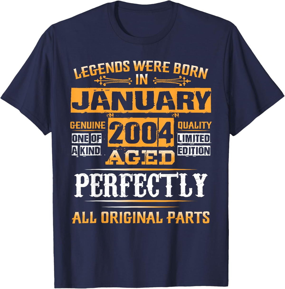 22nd Birthday Gift Legends Born in January 2004 22 Yrs Old T-Shirt - Navy Blue
