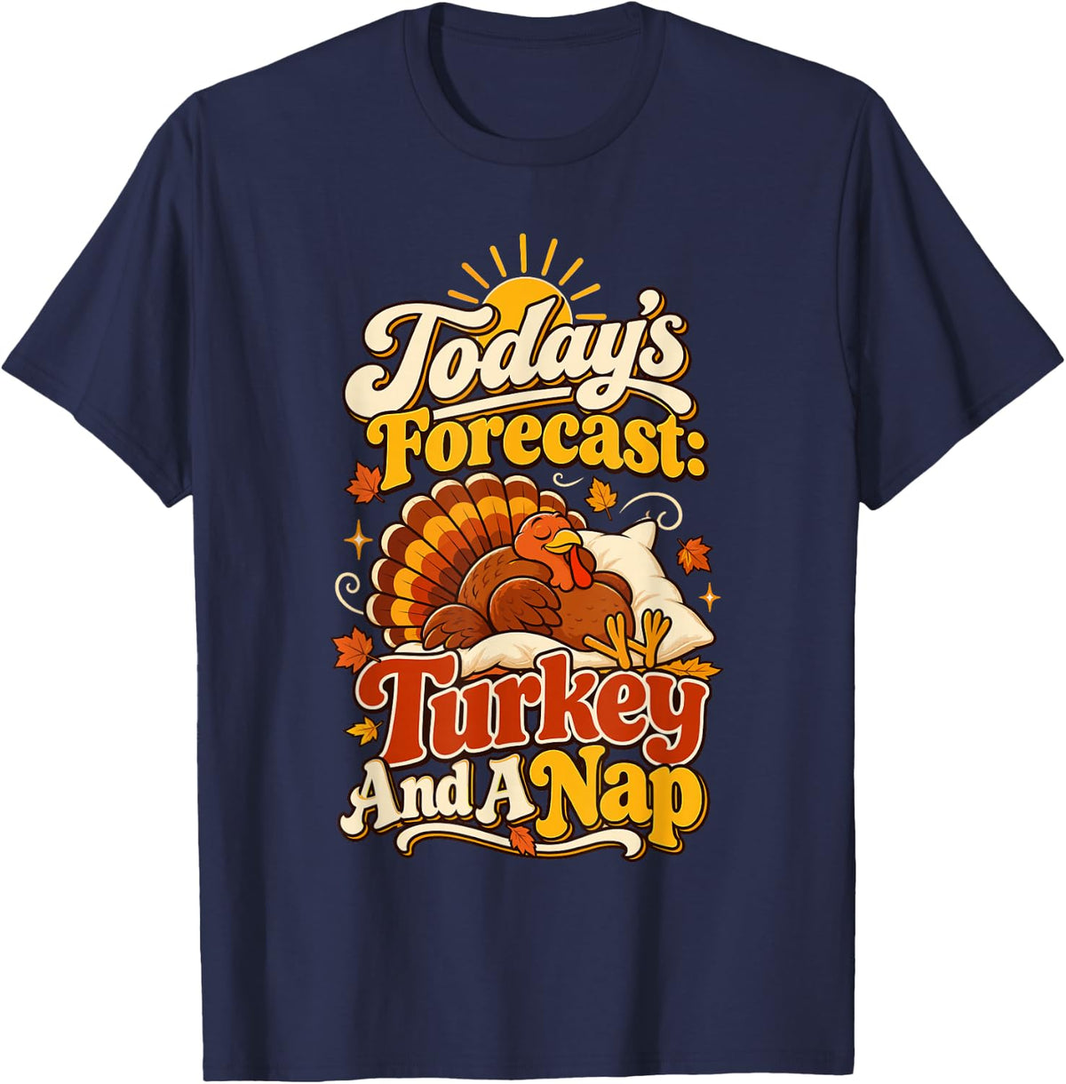 Sleepy Turkey Nap Lover Food Coma Retro Funny Thanksgiving T-Shirt - Navy Blue