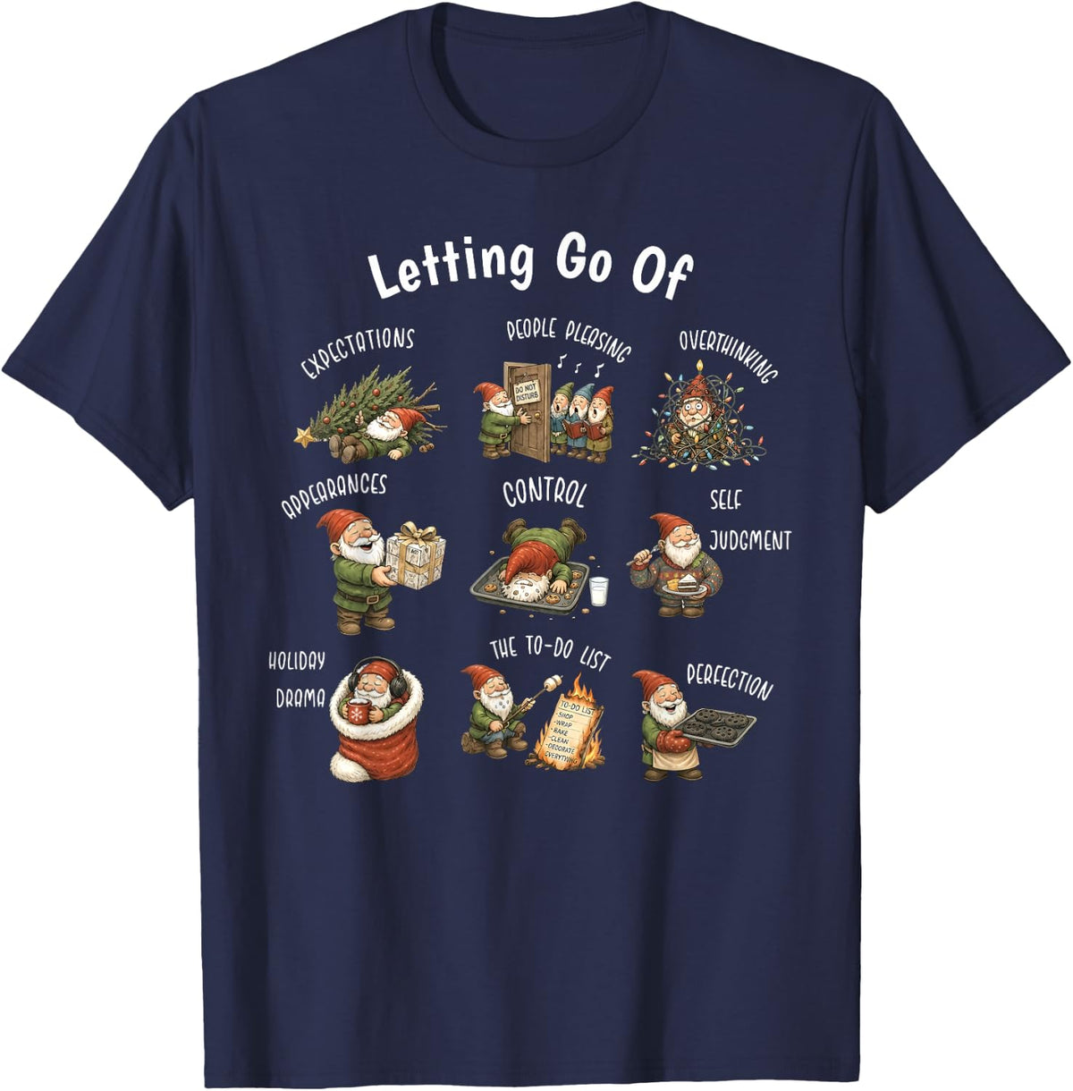 Letting Go of Gnome Christmas Mental Health Therapist Xmas T-Shirt - Navy Blue