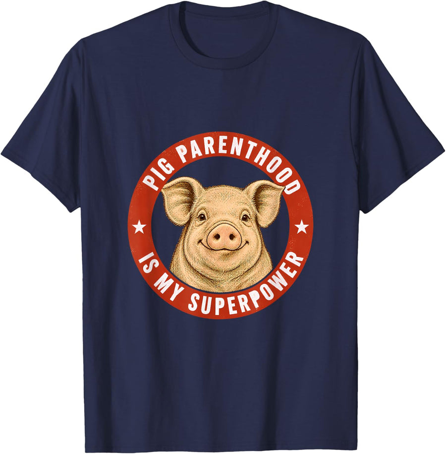 Pig Parenthood is My Superpower Funny Pig Lover T-Shirt - Navy Blue