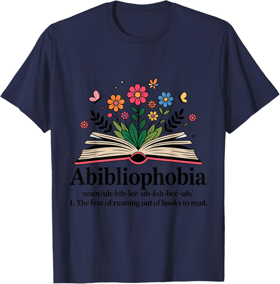 Abibliophobia Noun The Fear Of Running Out Of Books To Read T-Shirt - Navy Blue