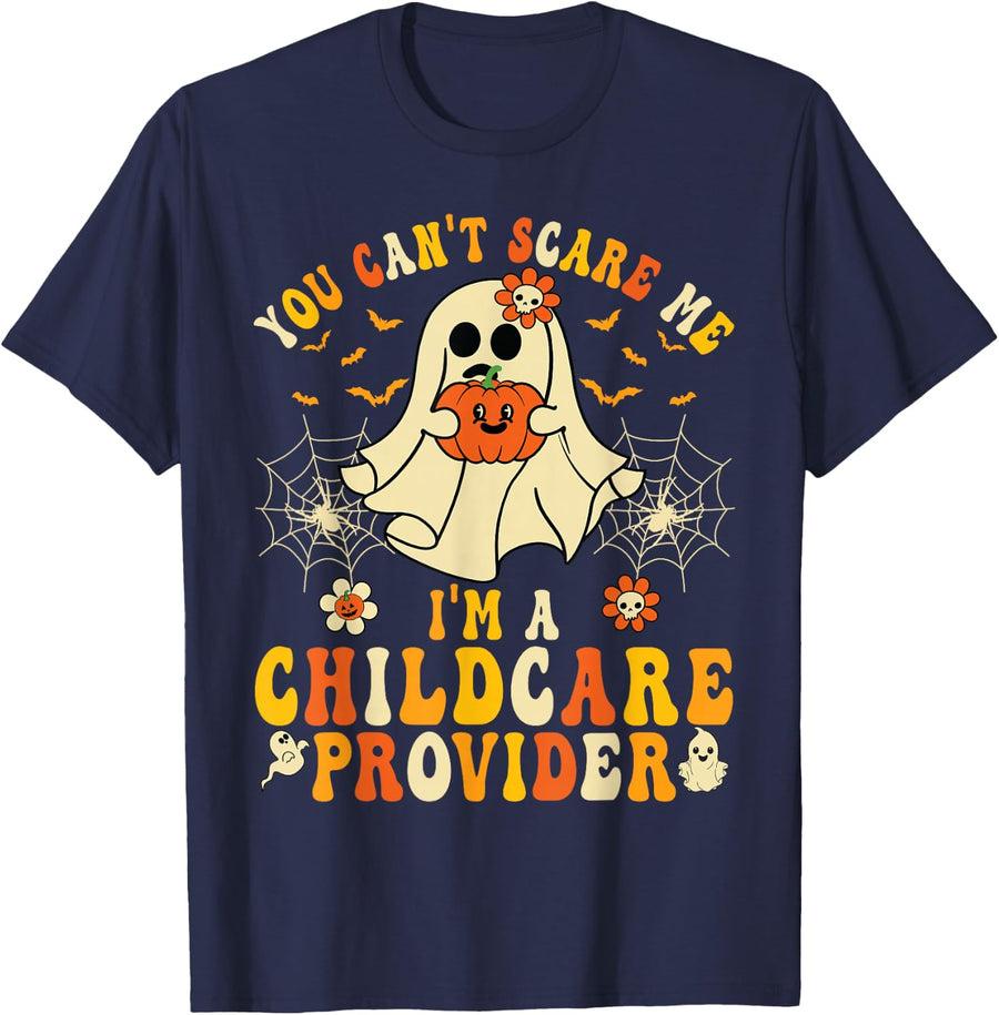 You Can't Scare Me I'm A Childcare Provider Halloween Ghost T-Shirt Tee For Men Women Kids - Navy Blue
