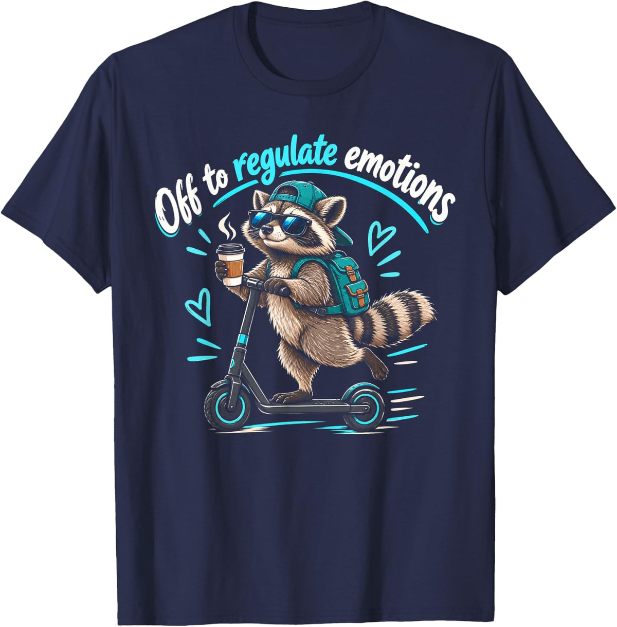 Off to Regulate Emotions Mental Health Funny Raccoon Scooter T-Shirt - Navy Blue
