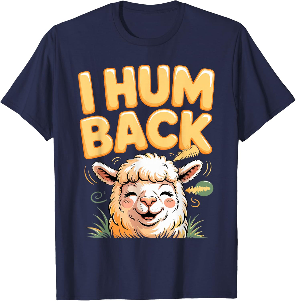 I Hum Back Alpaca Farmer Alpacas T-Shirt - Navy Blue