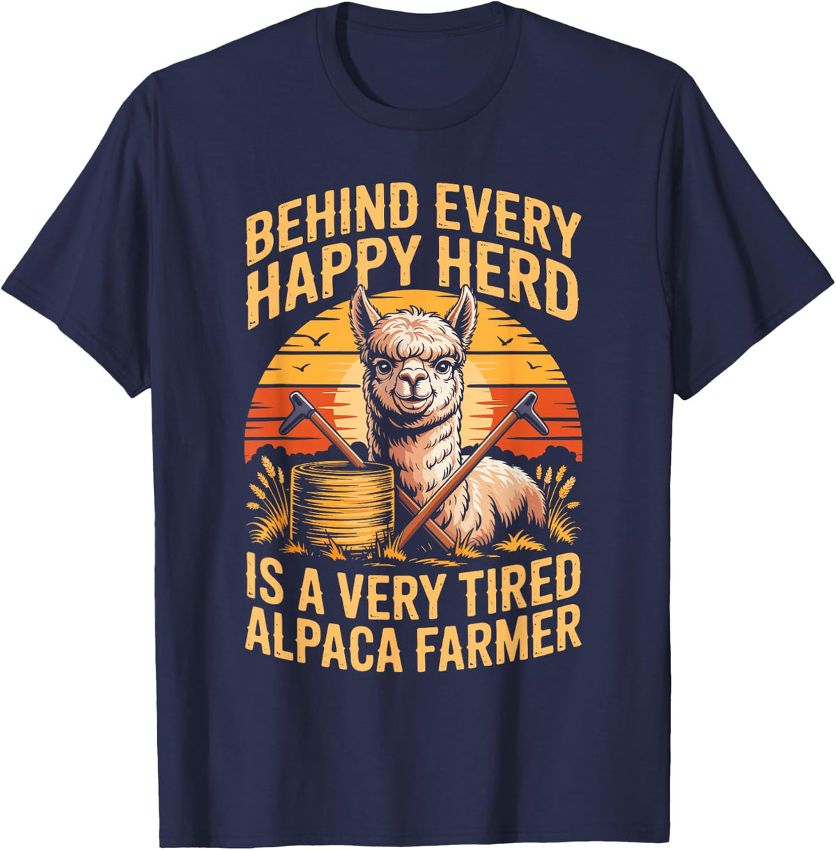 Behind Every Happy Herd is A Very Tired Alpaca Farmer T-Shirt - Navy Blue