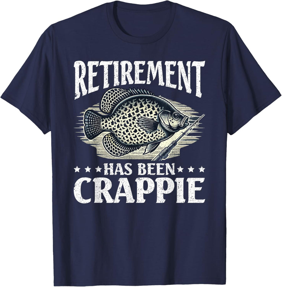 Crappie Fish Retirement Has Been Crappie T-Shirt - Navy Blue