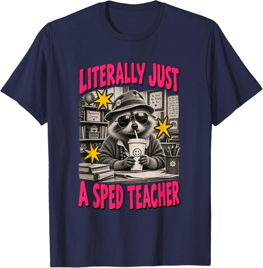 Sarcastic Special Education Teacher Raccoon Coffee Classroom T-Shirt - Navy Blue