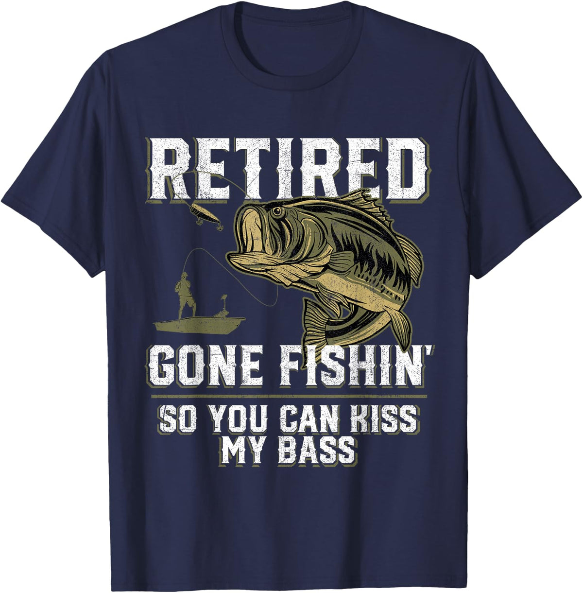 Funny Bass Fishing Shirts & Gifts For Men Retired Gone Fishin' Unisex Adult Humor Bass Fishing T-Shirt Black Medium - Navy