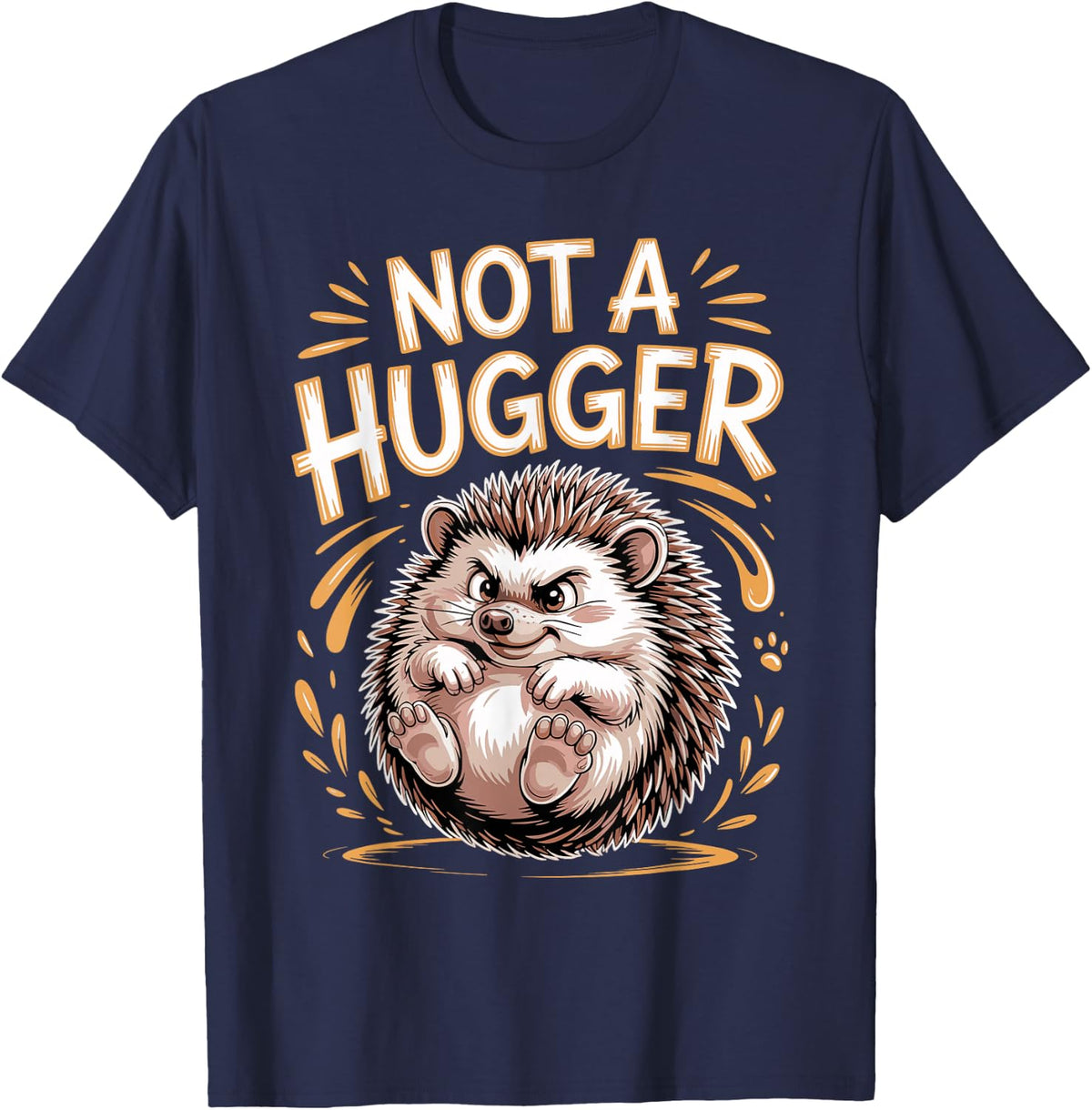 Not a Hugger Hedgehog Pet Exotic T-Shirt - Navy Blue