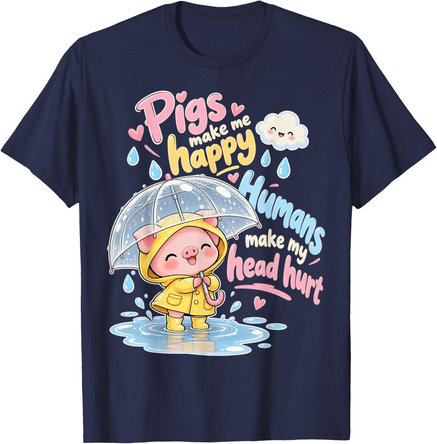 Pigs Make Me Happy Kawaii Piglet Funny Piggy Raincoat Rain T-Shirt - Navy Blue