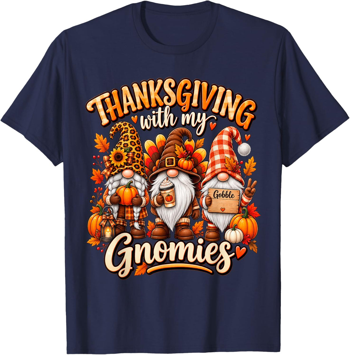 Autumn Funny Fall Gnome Thanksgiving with My Gnomies T-Shirt - Navy Blue