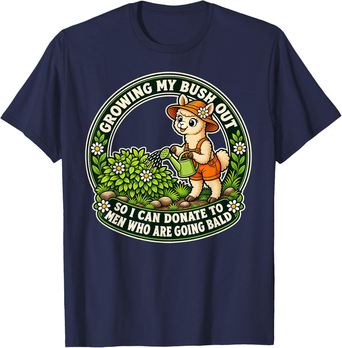 Inappropriate Alpaca Growing My Bush Out Funny Women Humor T-Shirt - Navy Blue