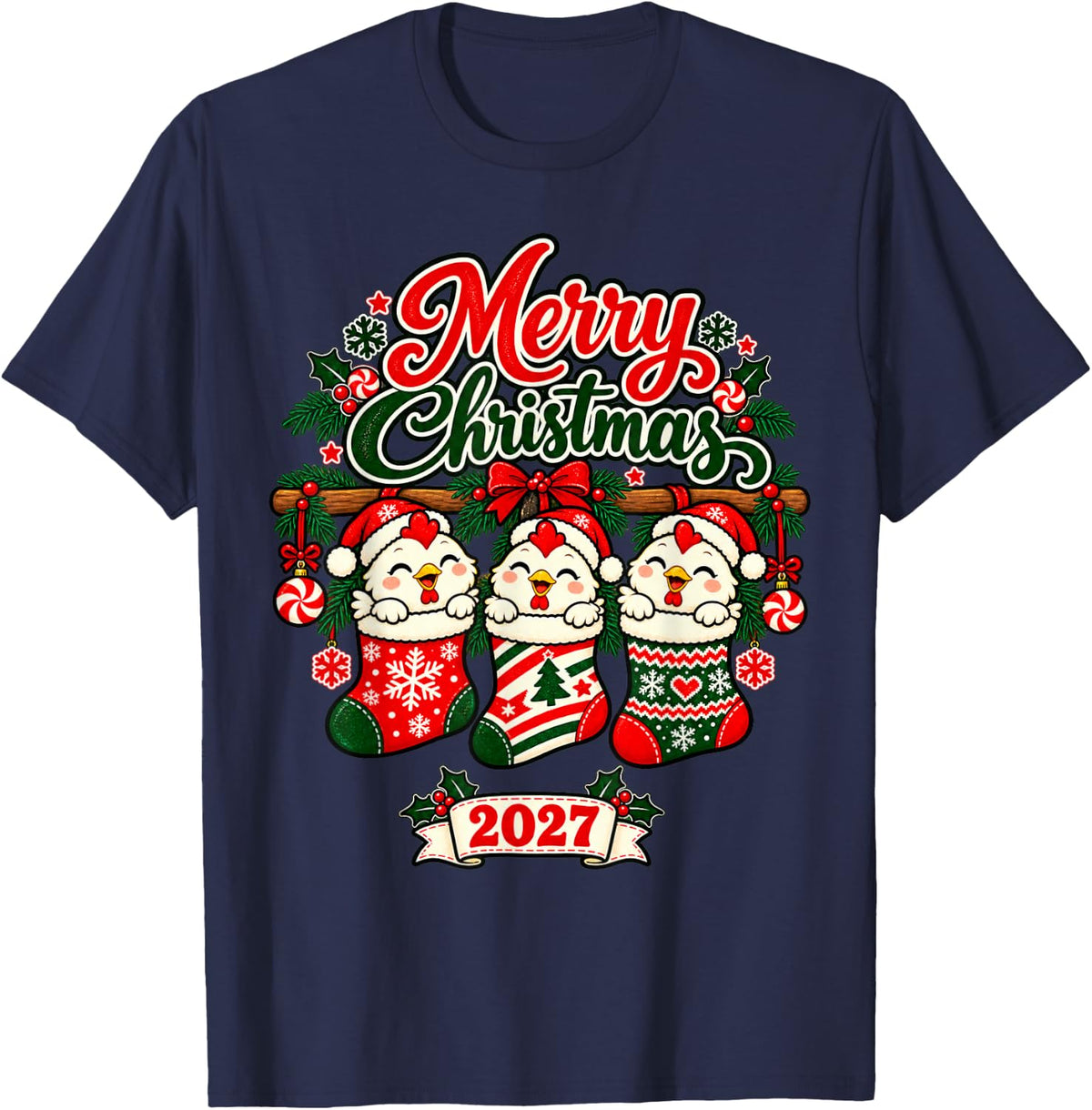 Merry Christmas 2027 Happy Chicken in Stockings Men Women T-Shirt - Navy Blue