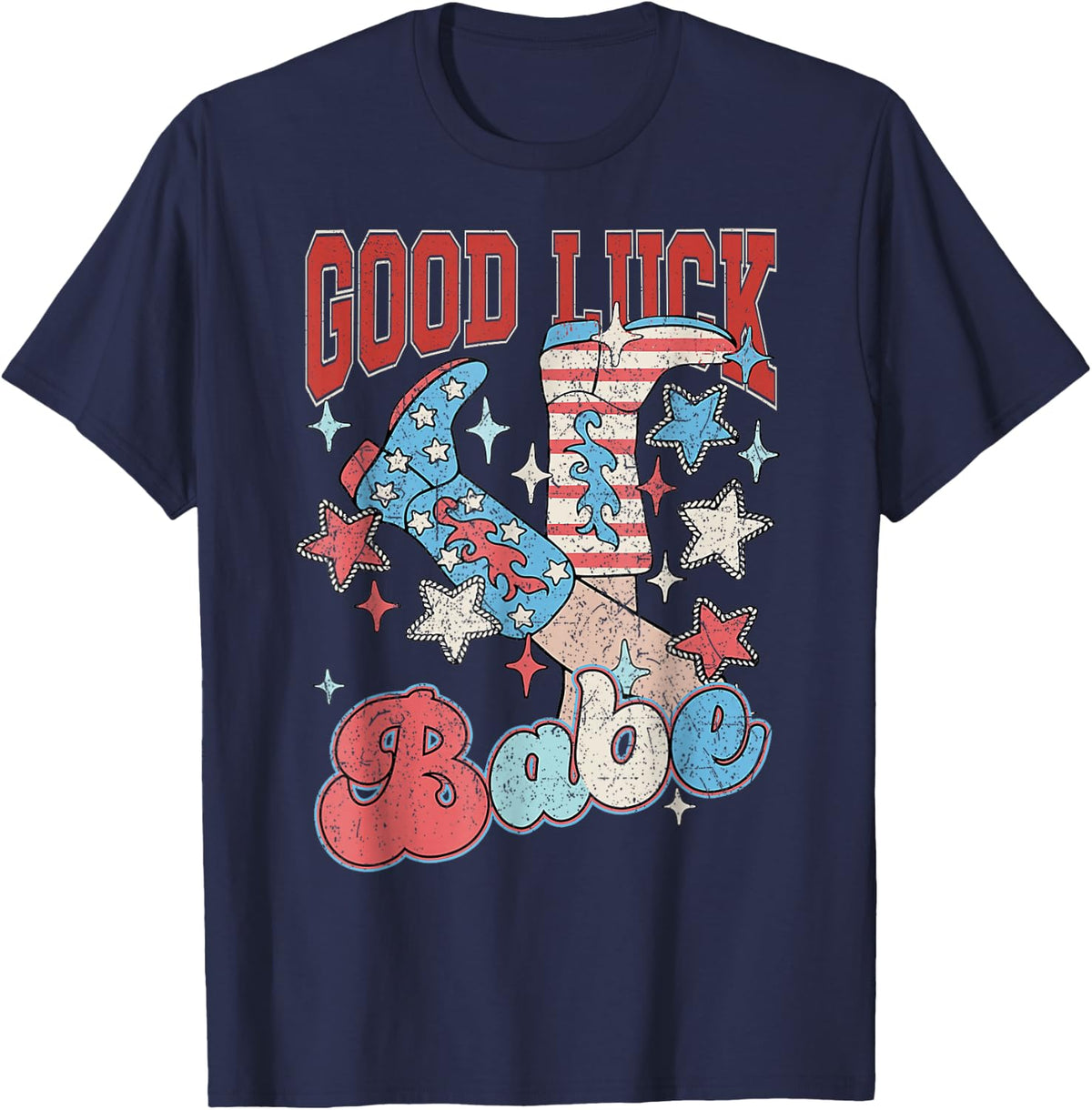 Retro Cowgirl Boots Good Luck Babe Western Party Club T-Shirt - Navy Blue
