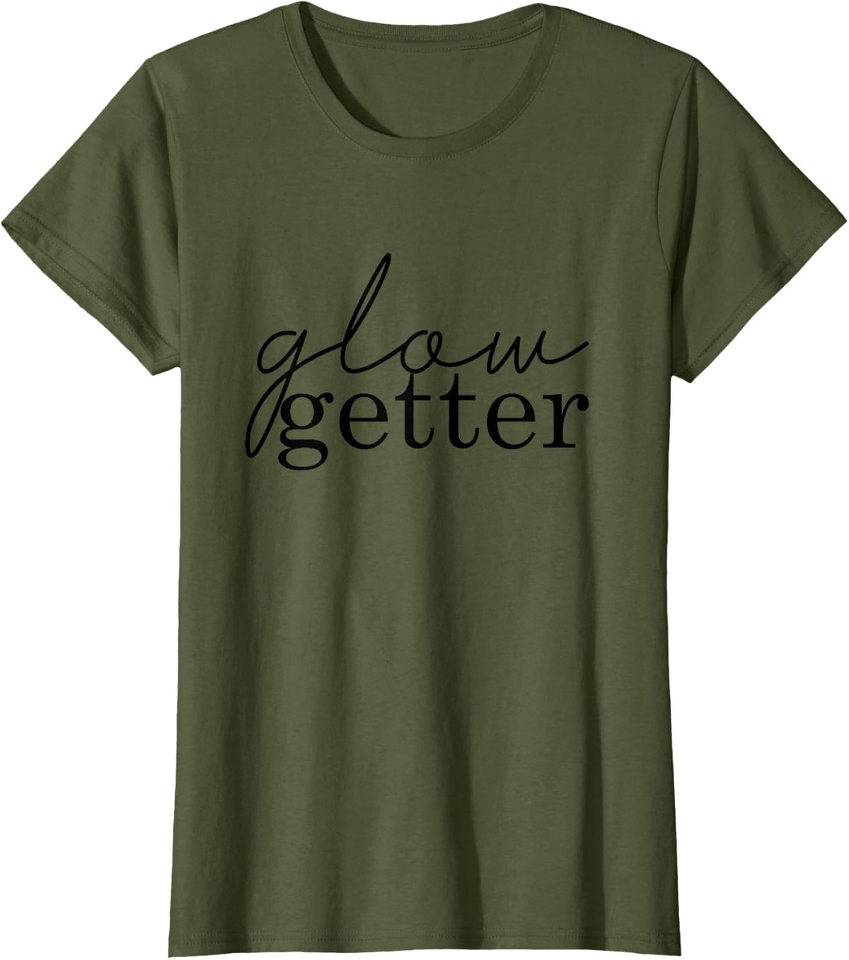Glow Getter Esthetician Facialist Glowing Skincare T-Shirt - Olive Green