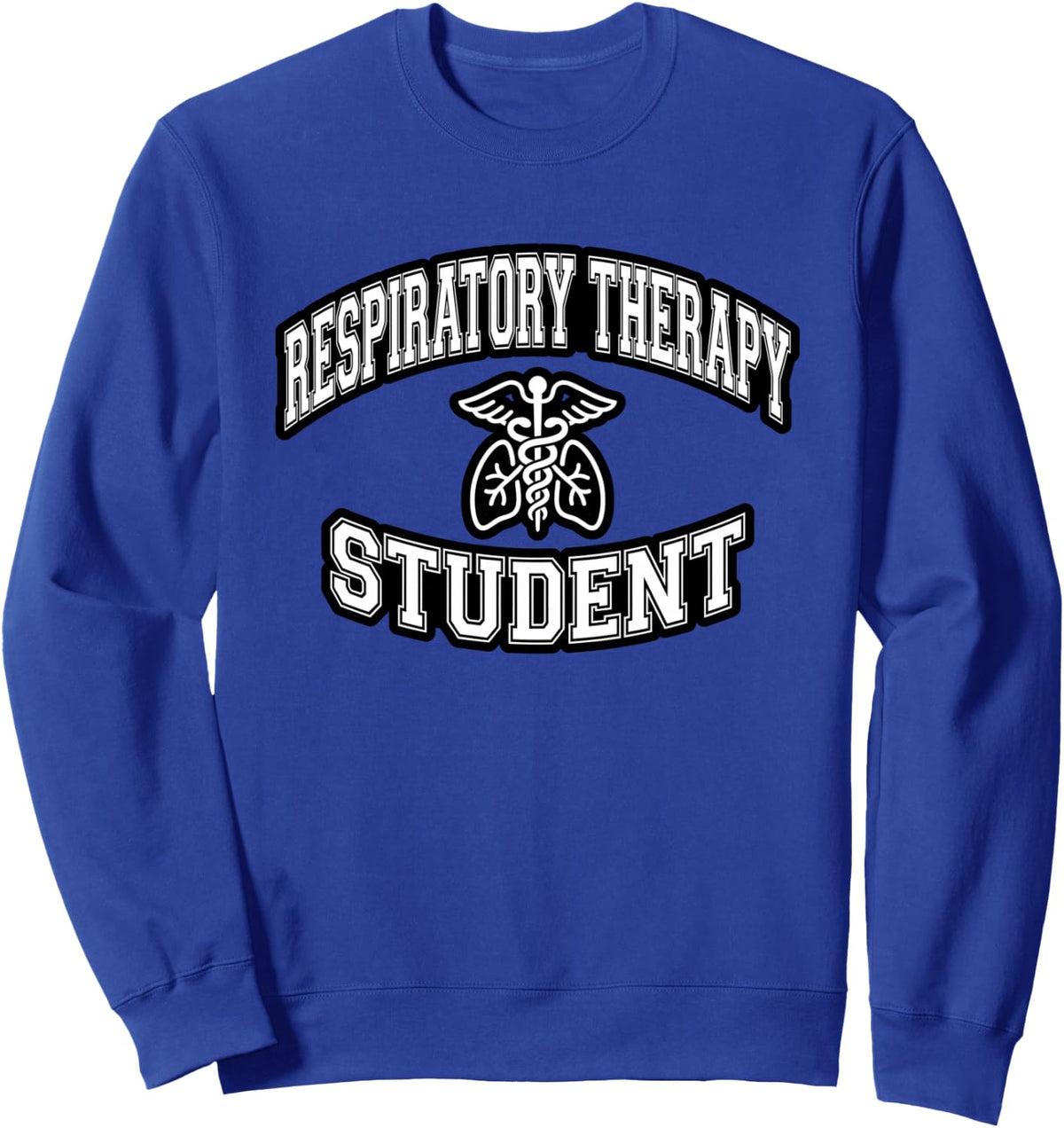 Respiratory Therapy Student Classic Medical College Style Sweatshirt - Adult Unisex Royal Blue