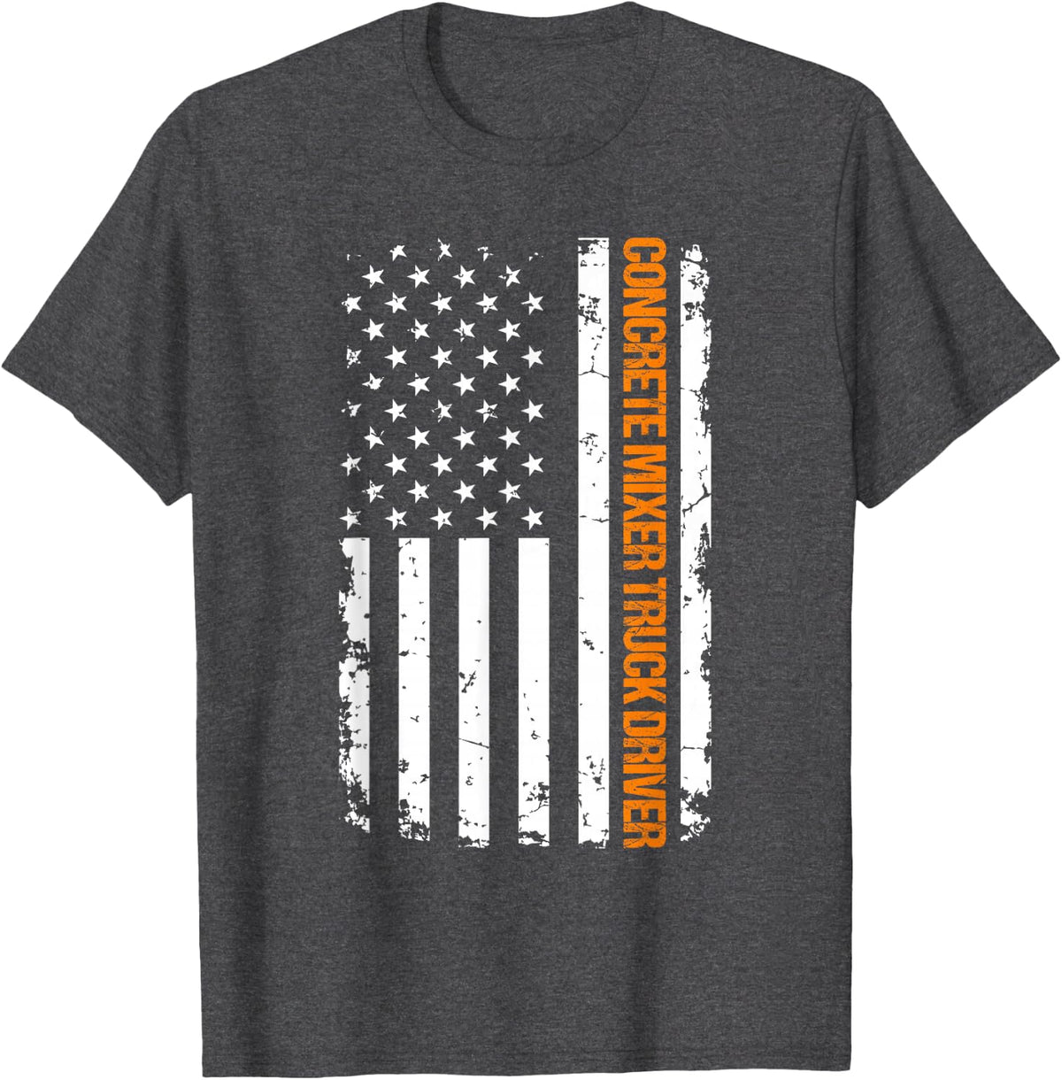Concrete Mixer Truck Driver USA Flag T-Shirt - Dark Heather Grey