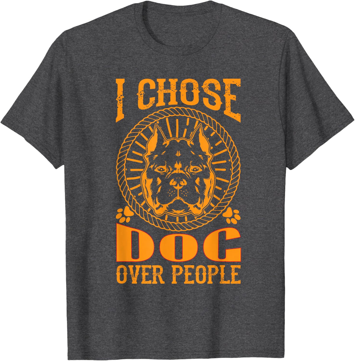 I Chose Dog Over People Funny Meme Pitbull Owners Gift T-Shirt - Dark Heather Grey