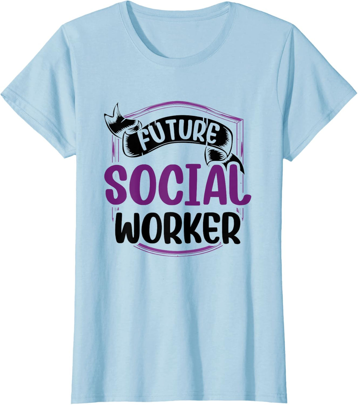 Future Social Worker Job Work Graduation T-Shirt - Baby Blue