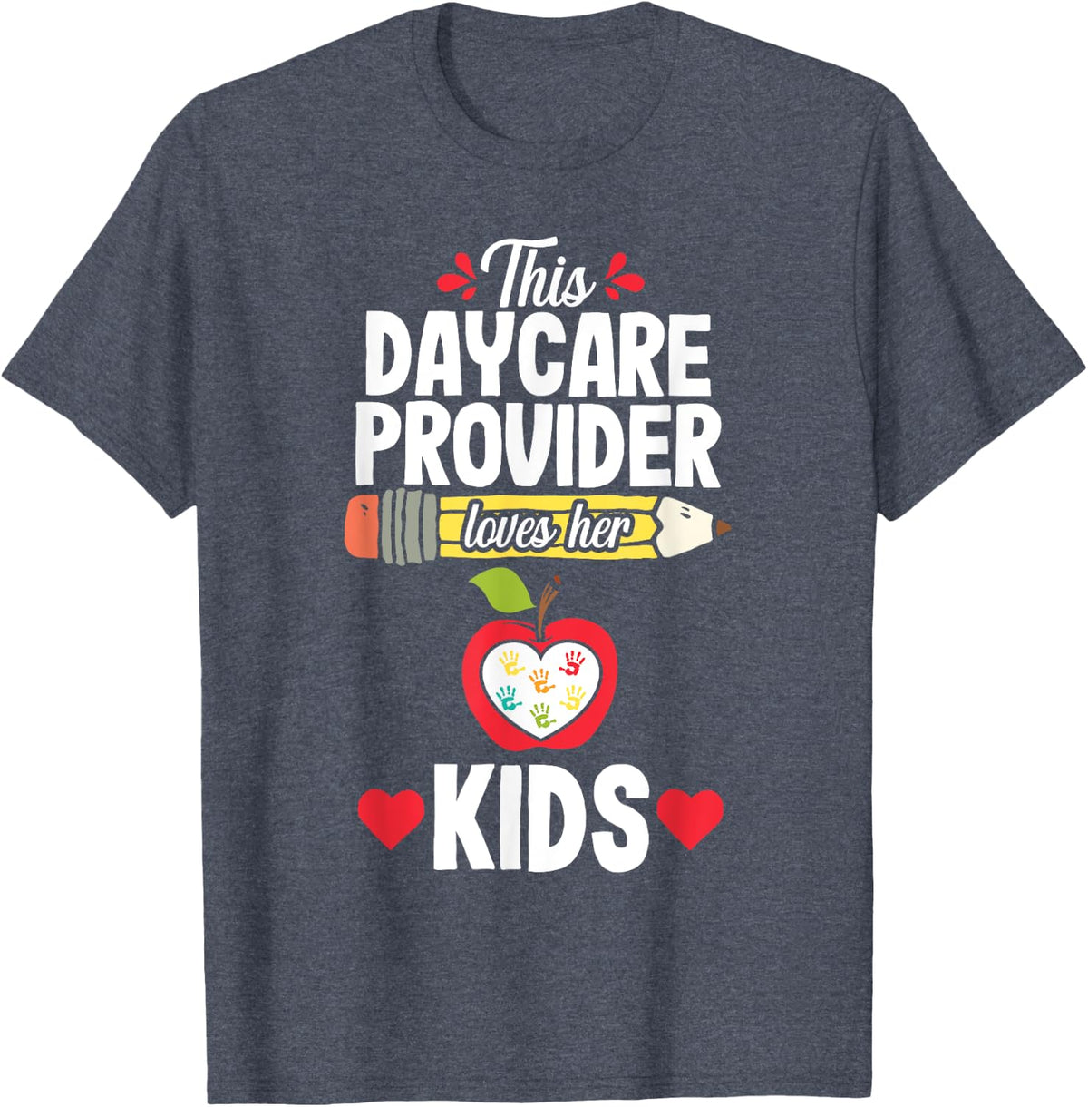 Daycare Provider Valentine Childcare Teacher Appreciation Men Women T-Shirt - Heather Blue