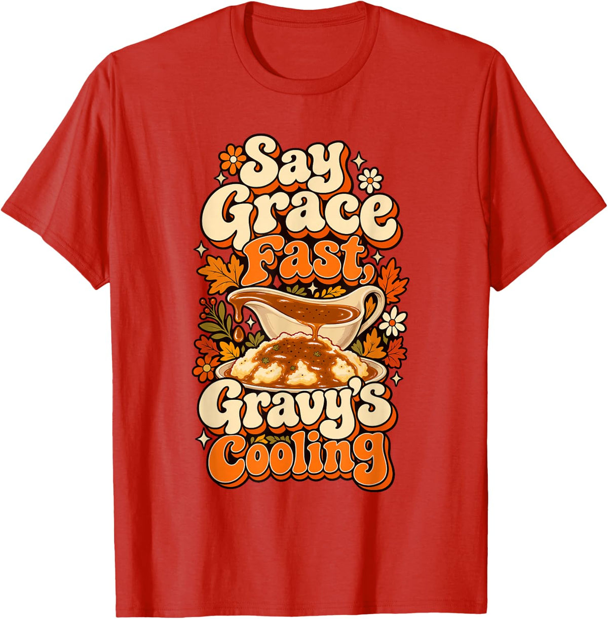Gravy Lover Mashed Potatoes Foodie Retro Funny Thanksgiving T-Shirt - Red