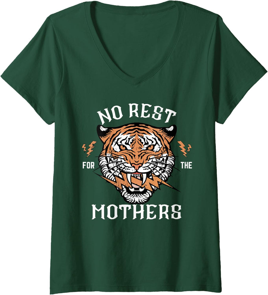 Women's No Rest for The Mothers Tiger Happy Mother's Day Mom Life V-Neck T-Shirt - Dark Green