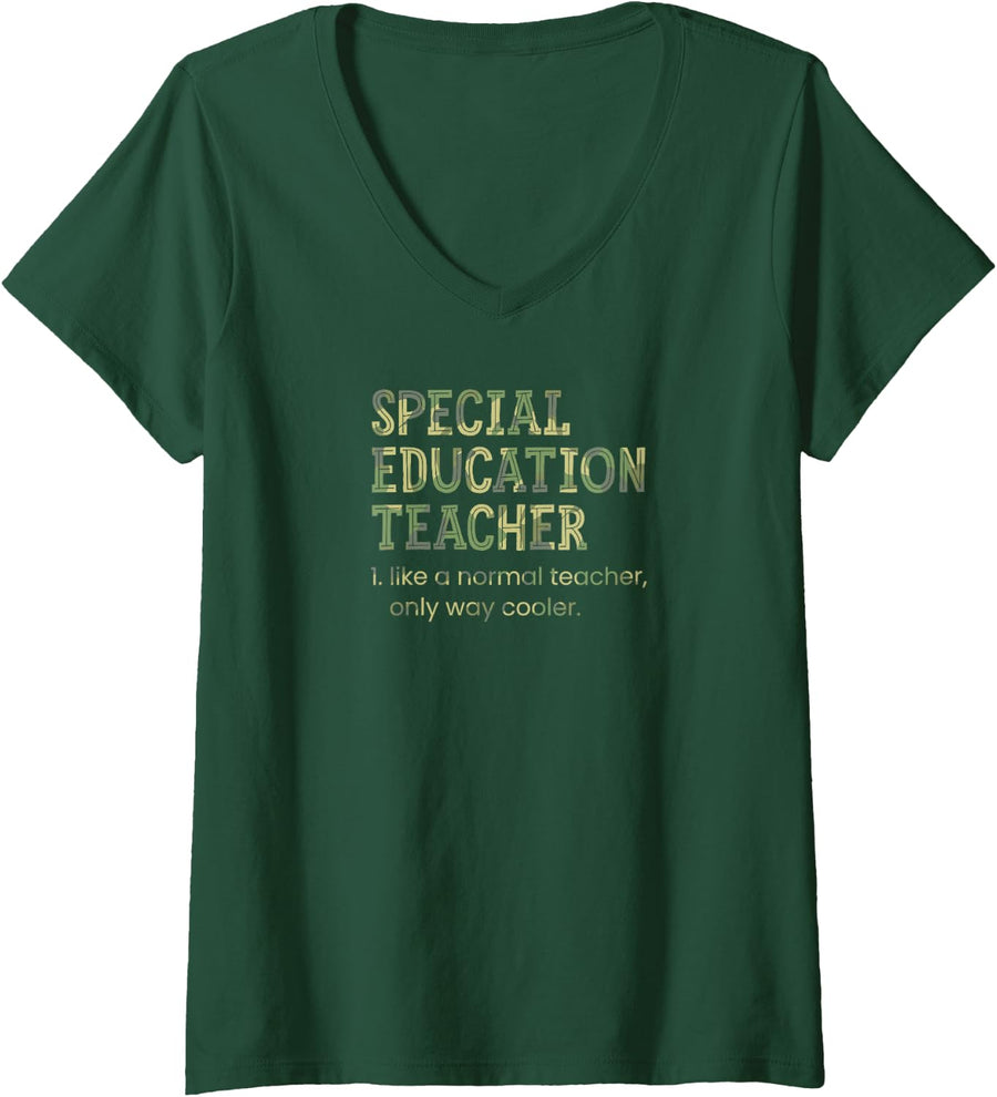 Women's Special Education Teacher Like A Normal Teacher V-Neck T-Shirt - Dark Green