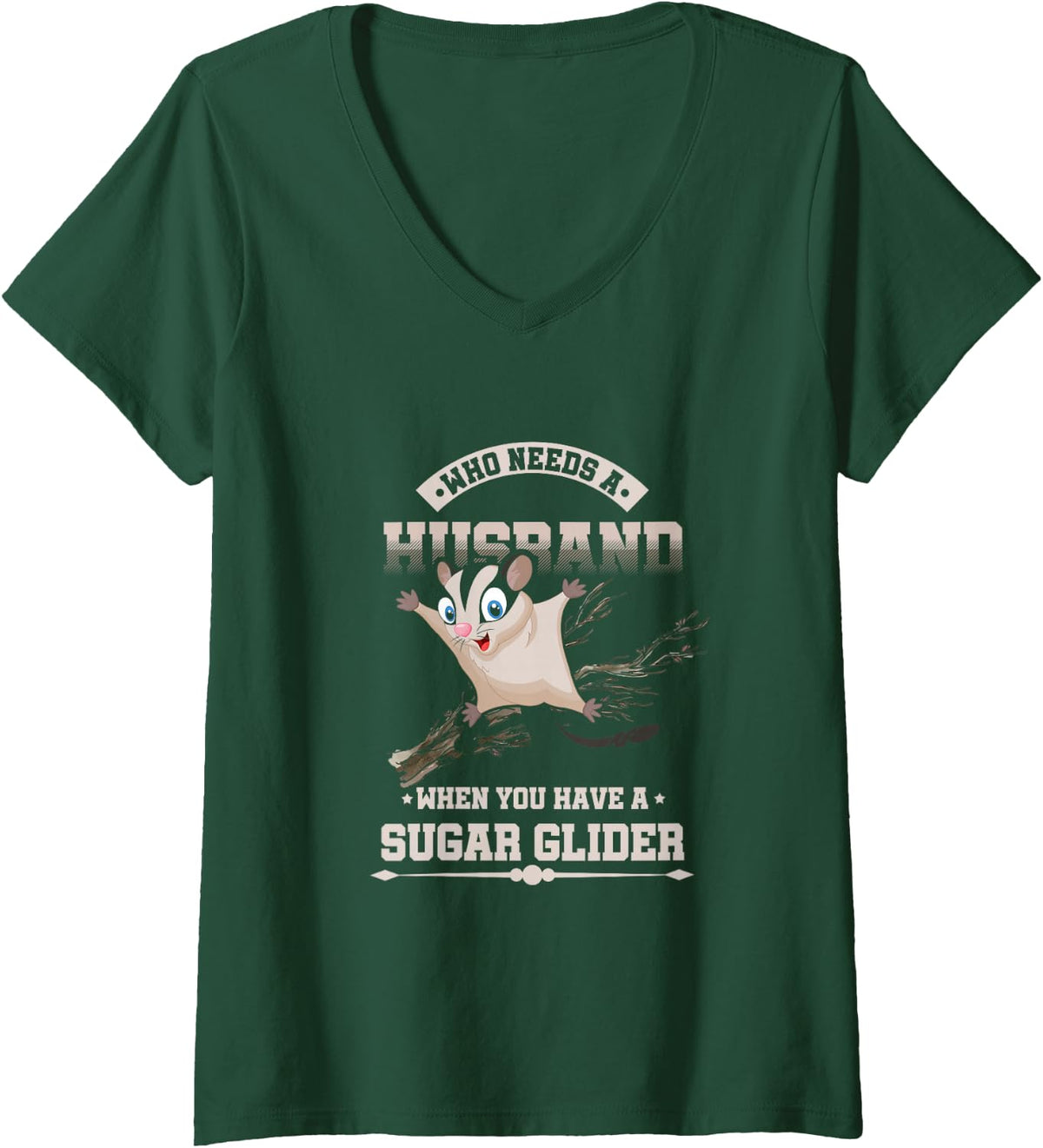 Women's Funny Sugar Glider Owner Having a Husband T-Shirt V-Neck T-Shirt - Dark Green