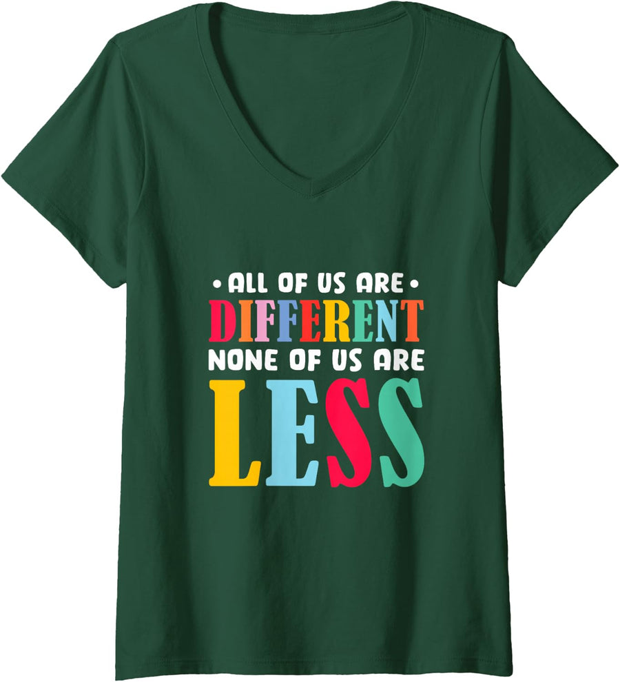 Women's SPED Teacher None of Us are Less Special Education Sped Ed V-Neck T-Shirt - Dark Green