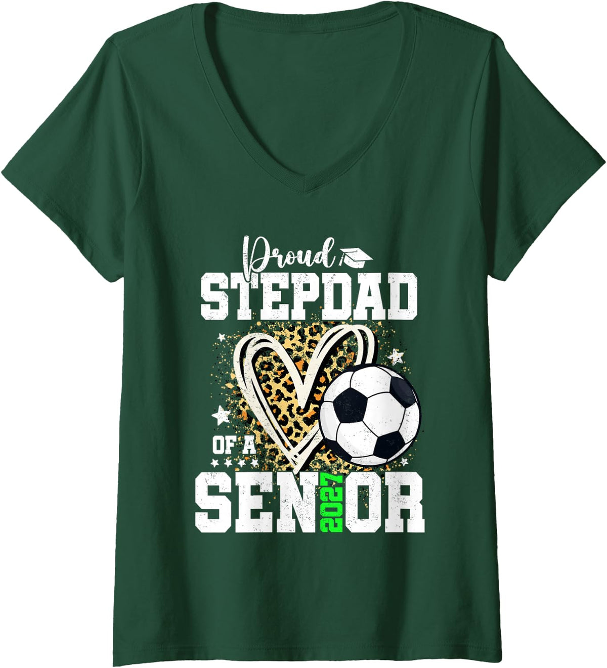 Women's Proud Stepdad of A 2027 Senior Soccer Graduation V-Neck T-Shirt - Dark Green