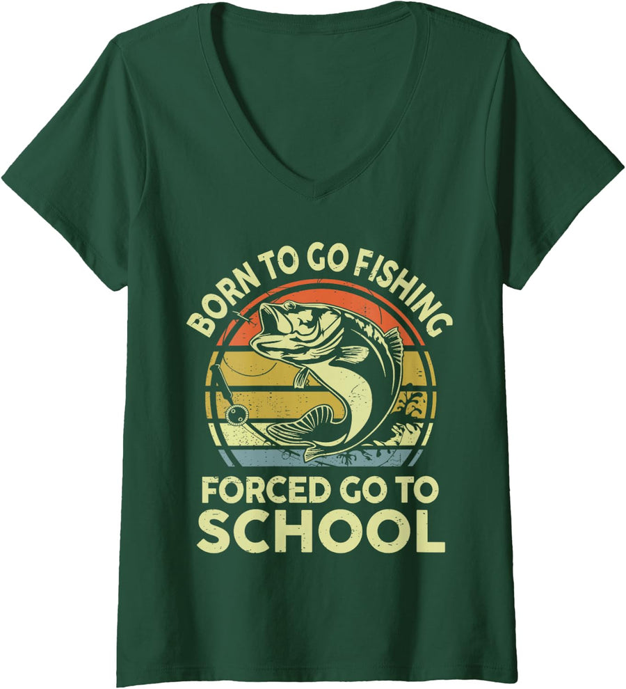 Women's Funny Born to Go Fishing-Shirt Teen Boy Fisherman Bass Dad V-Neck T-Shirt - Dark Green