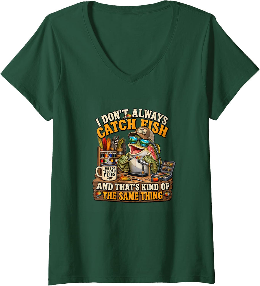 Women's Funny Fly Tying and Fishing Sayings V-Neck T-Shirt - Dark Green