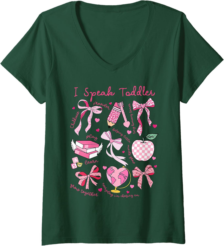 Women's I Speak Toddler Coquette Daycare Teacher Provider Childcare V-Neck T-Shirt - Dark Green