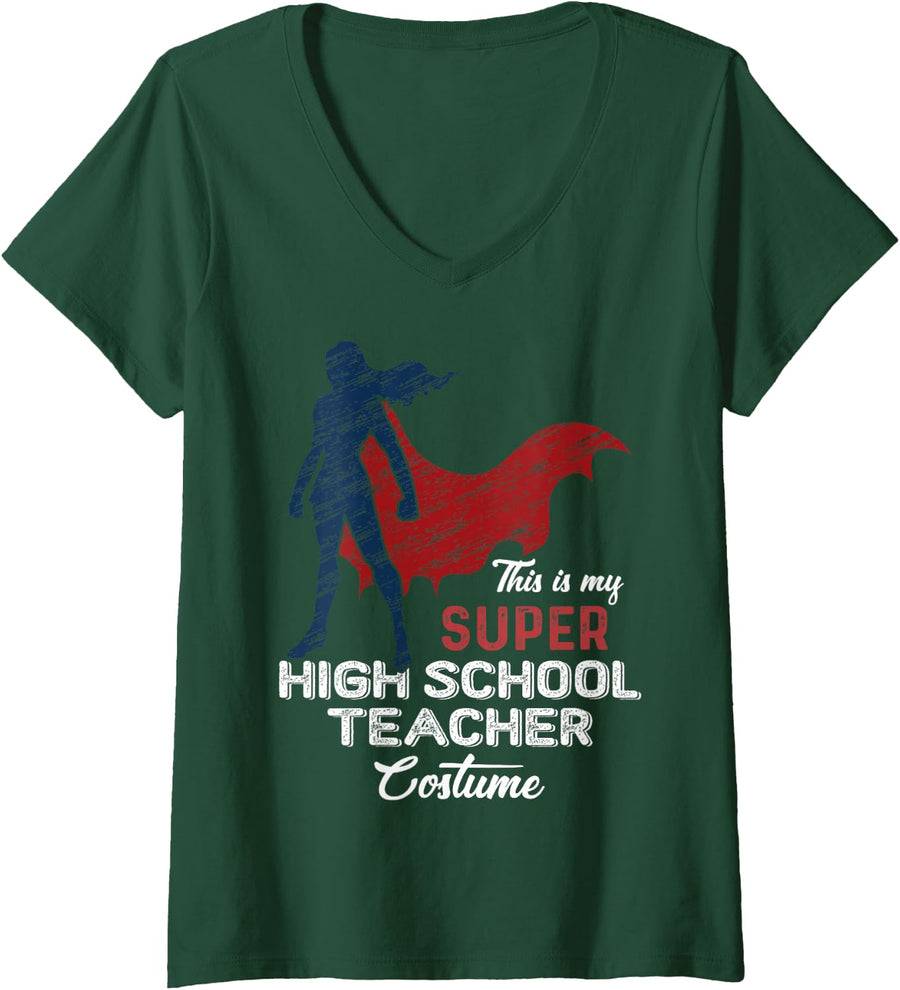 Women's This is My Super High School Teacher Costume Halloween V-Neck T-Shirt - Dark Green