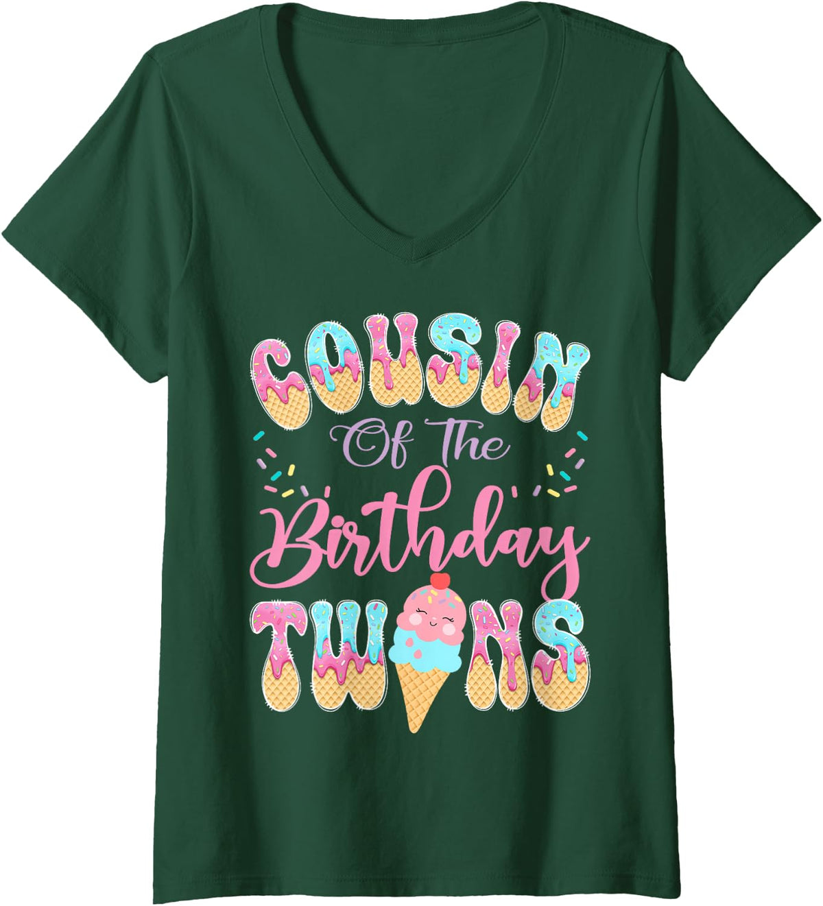 Women's Cousin of The Birthday Twins Sweet Ice Cream Drip Party V-Neck T-Shirt - Dark Green