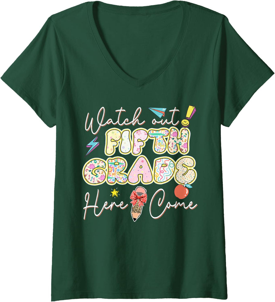 Women's Watch Out Fifth Grade Here I Come Back to School 5th Grade V-Neck T-Shirt - Dark Green