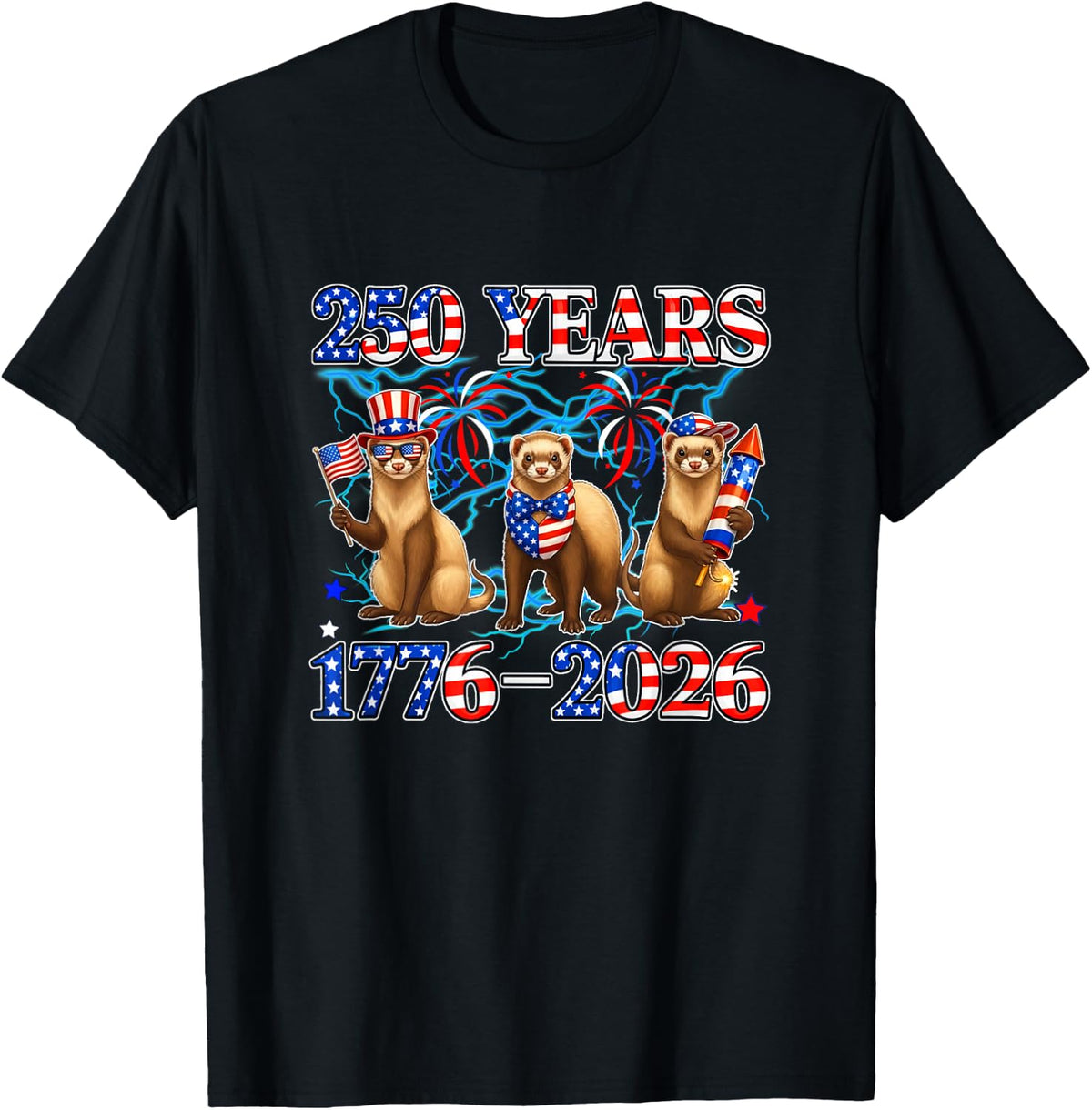 250th Freedom 1776-2026 4th of July Three Cute Ferrets T-Shirt - Black
