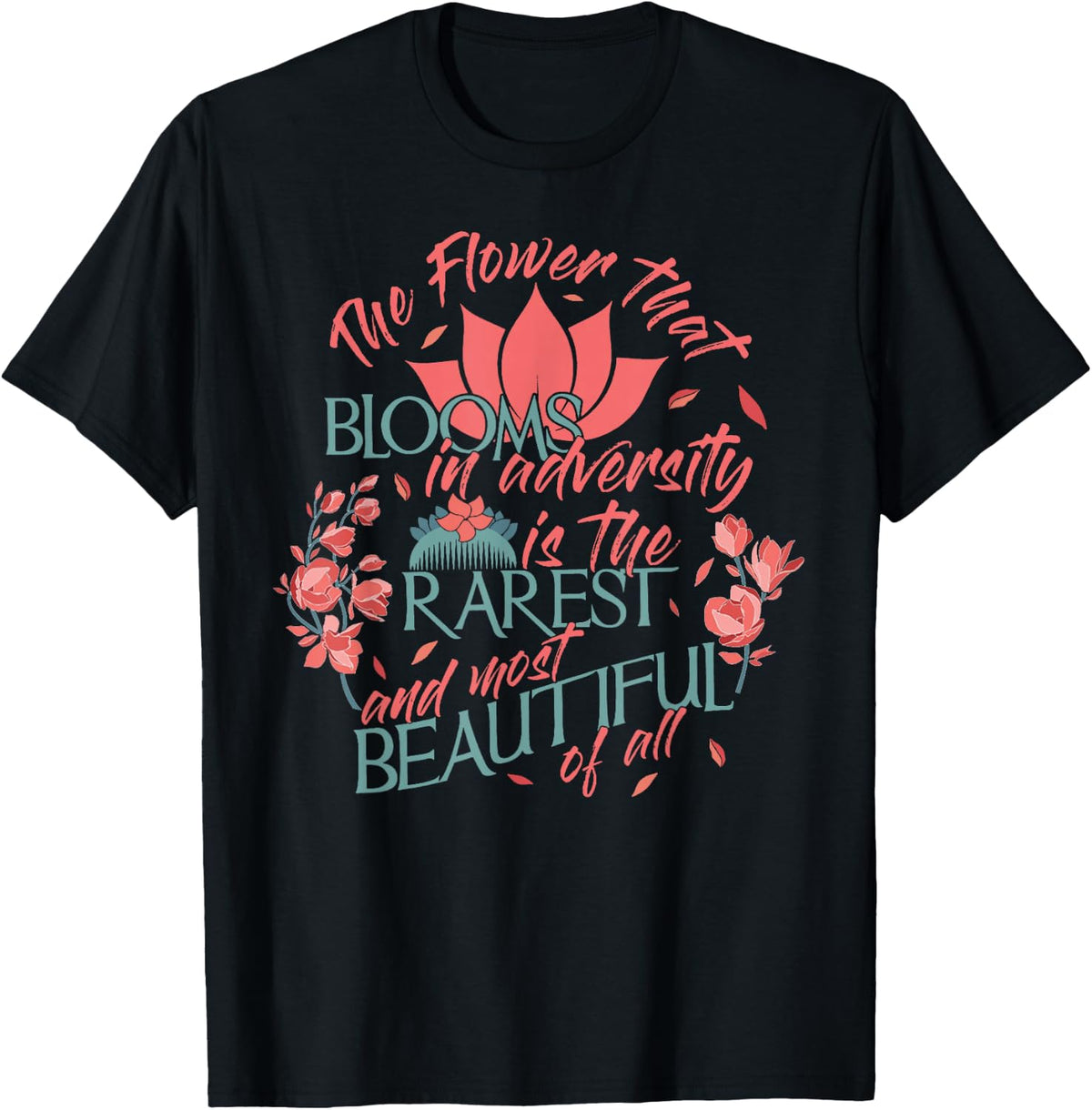Flower That Blooms In Adversity Teacher Special Education T-Shirt - Black