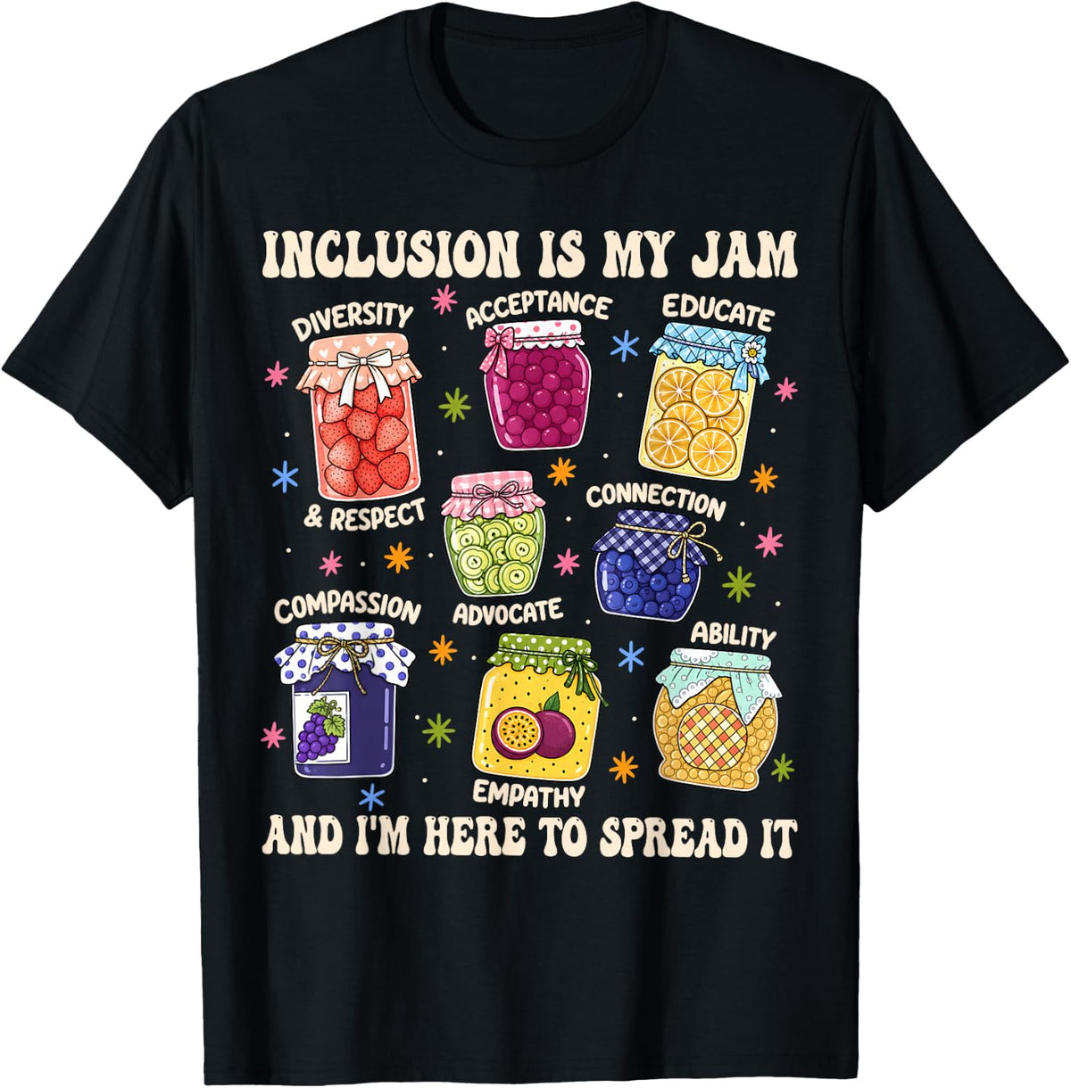 Inclusion is My Jam SPED Teacher Special Education Life T-Shirt - Black