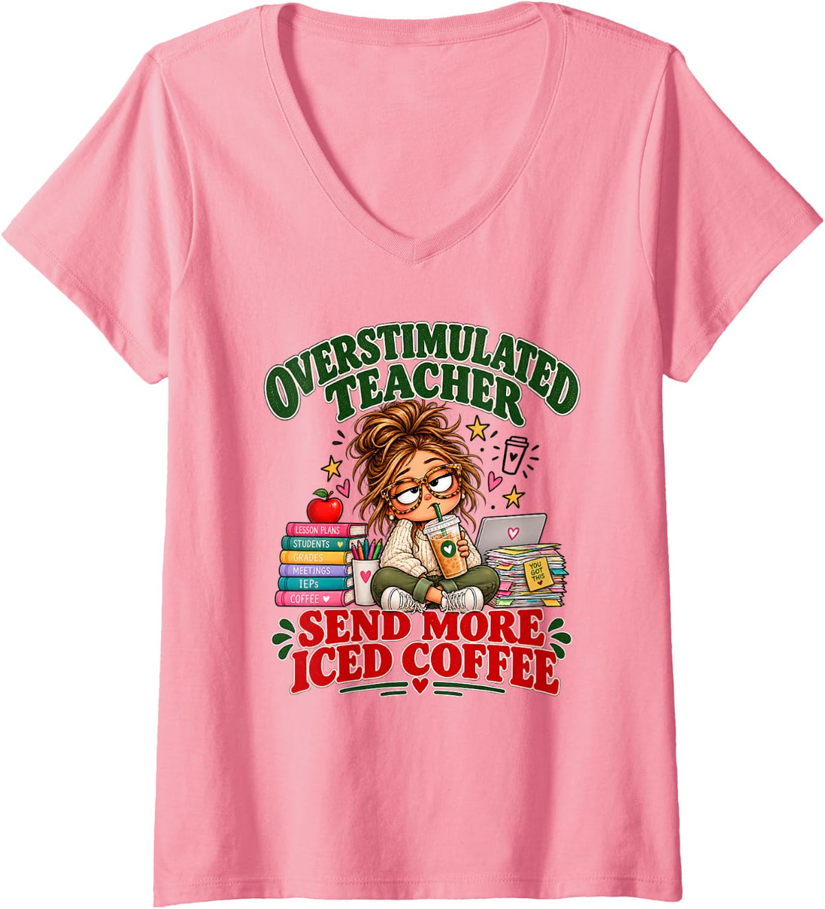 Women's Overstimulated Teacher Send More Iced Coffee Grades Lessons V-Neck T-Shirt - Pink