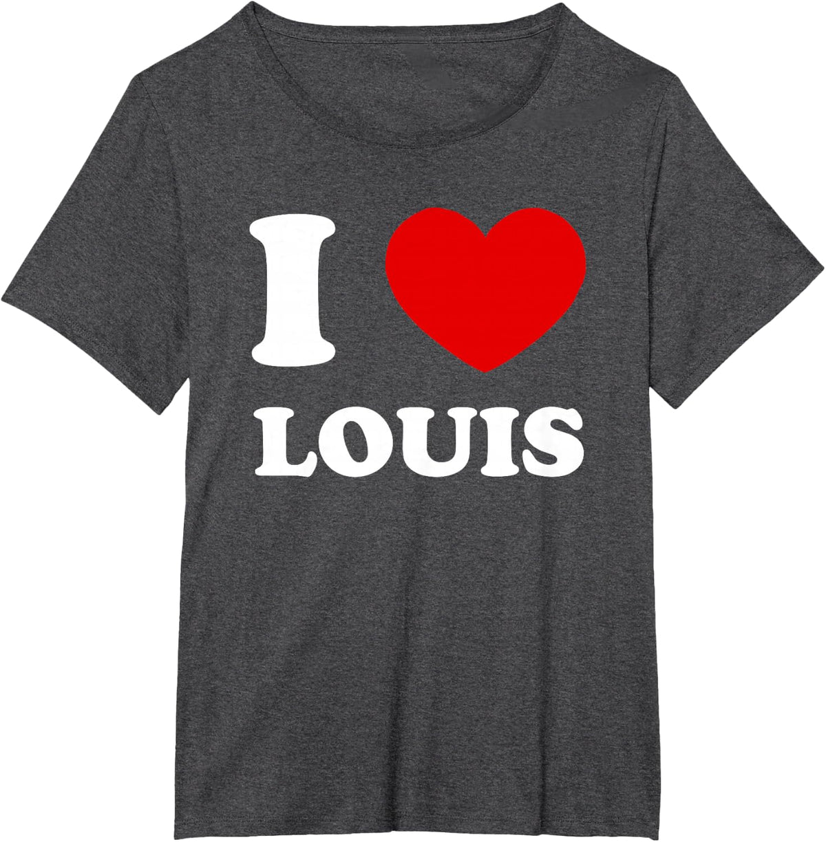 I Love Louis I Heart Louis Funny Louis T-Shirt - Dark Heather Grey