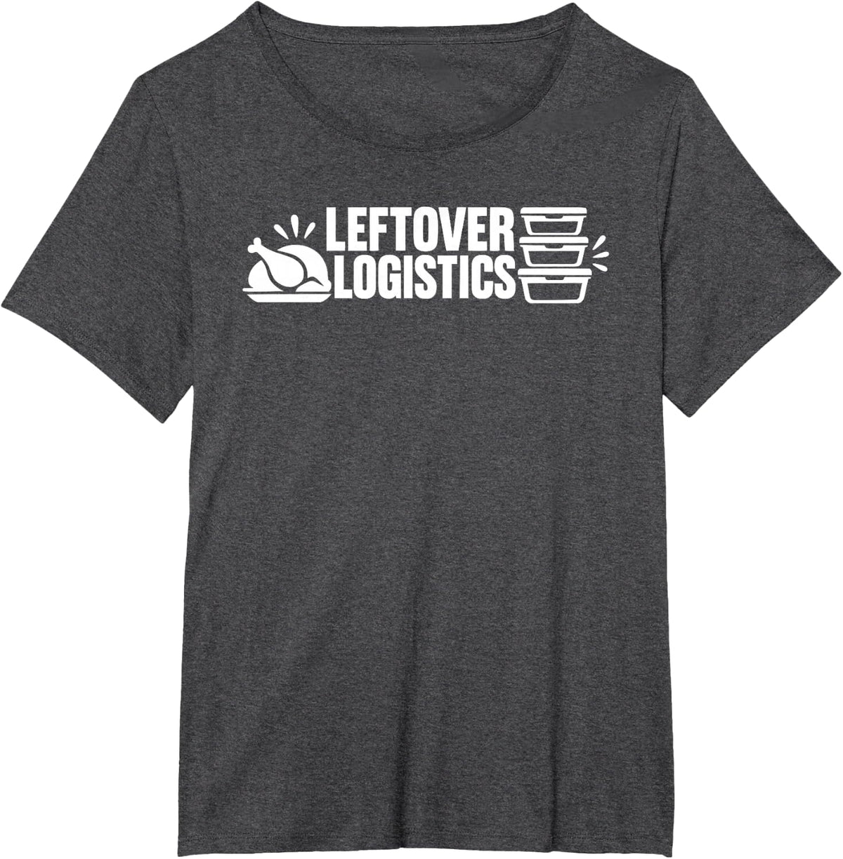 Leftover Logistics Thanksgiving Men Turkey Day Friendsgiving T-Shirt - Dark Heather Grey