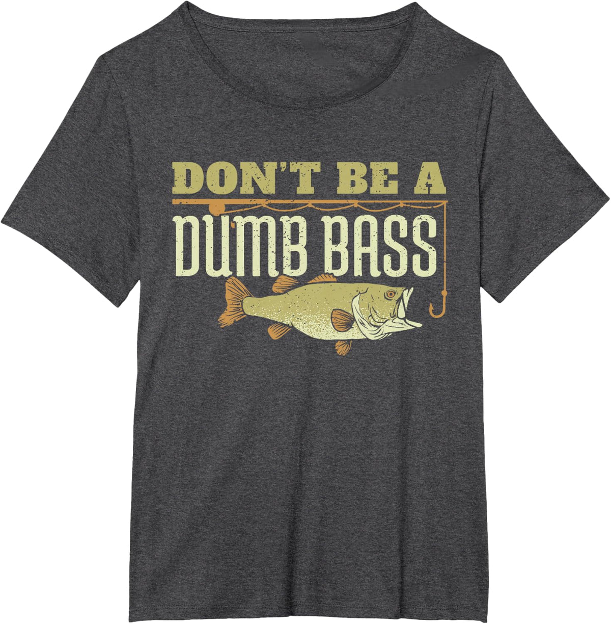 Don't Be A Dumb Bass Fishing Googan Pun T-Shirt - Dark Heather Grey