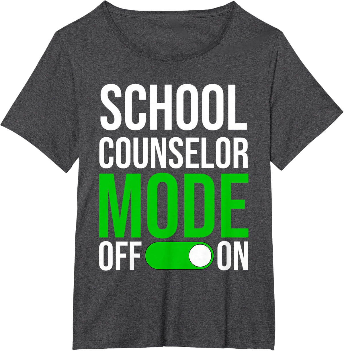 Funny School Counselor Mode On T-Shirt - Dark Heather Grey