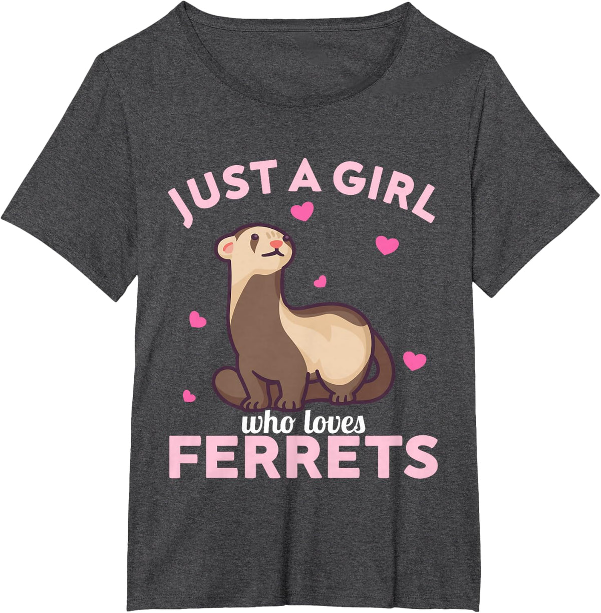 Ferret - Just a Girl who loves Ferrets T-Shirt - Dark Heather Grey