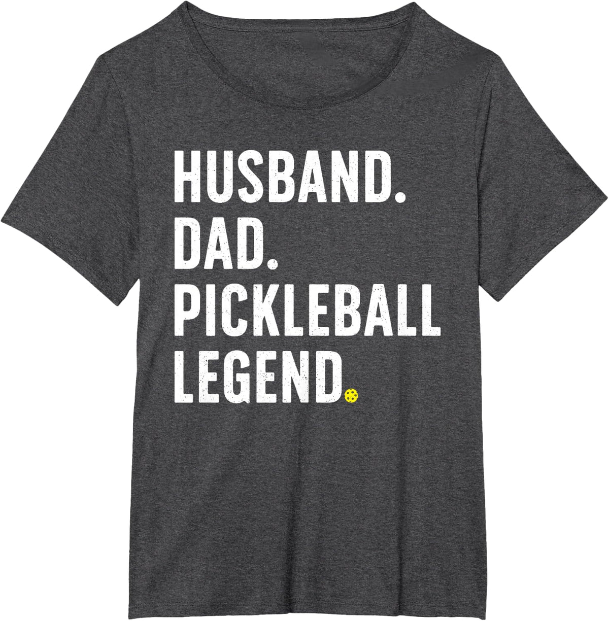Cool Pickleball for Men Husband Dad Legend Pickleball Player T-Shirt - Dark Heather Grey